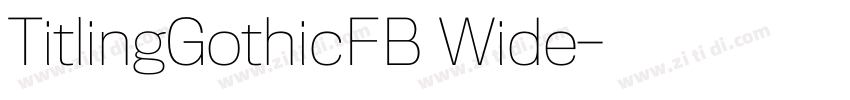 TitlingGothicFB Wide字体转换